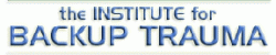 Institute for Backup Trauma